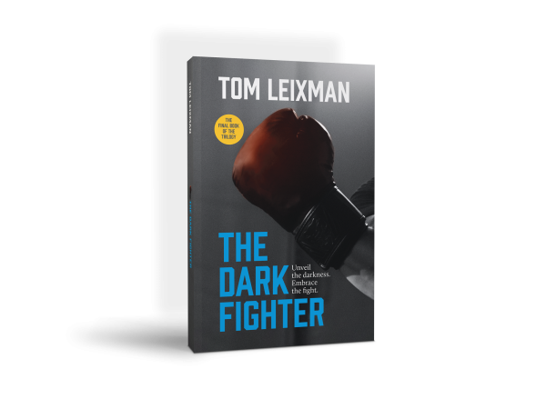 The Dark Fighter Book three Tom Leixman